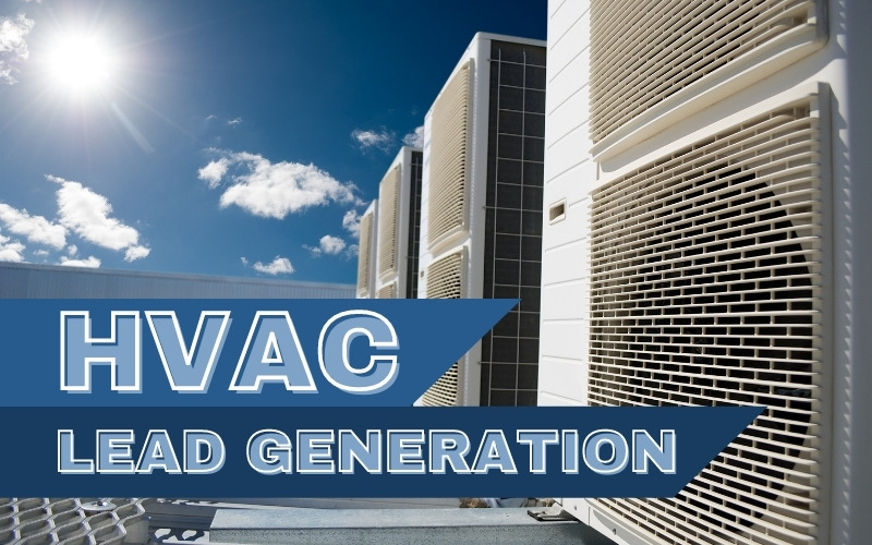 A Guide On How To Go About HVAC Lead Generation